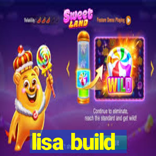 lisa build